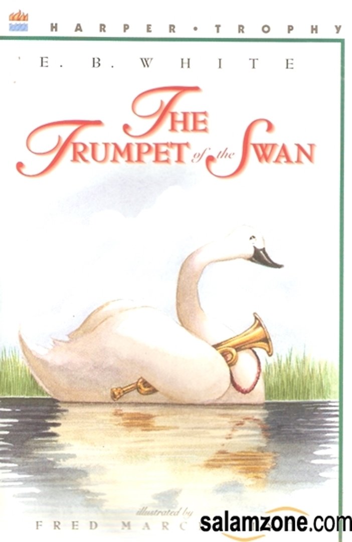 The Trumpet of the Swan by E. B. White