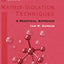 Matrix-Isolation Techniques: A Practical Approach (The ^APractical Approach in Chemistry Series)