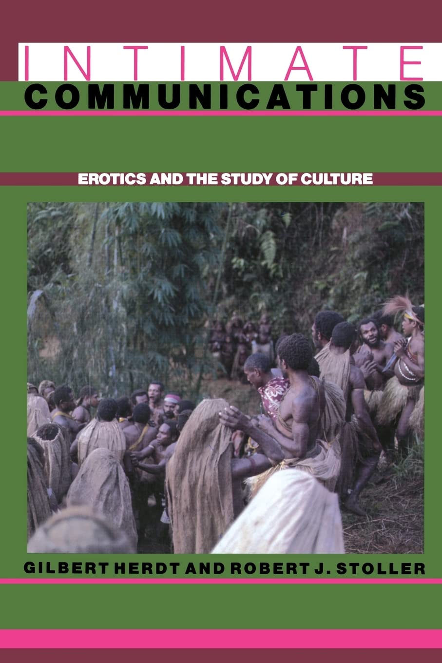 Intimate Communications: Erotics and the Study of Culture