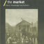 The Market (Economics as Social Theory)