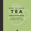 How to Make Tea