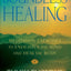 Boundless Healing: Meditation Exercises to Enlighten the Mind and Heal the Body
