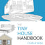 The Tiny House Handbook