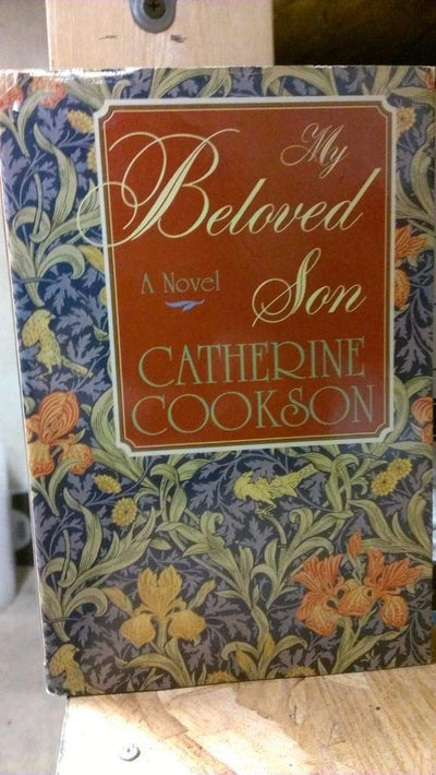 My Beloved Son by Cookson, Catherine