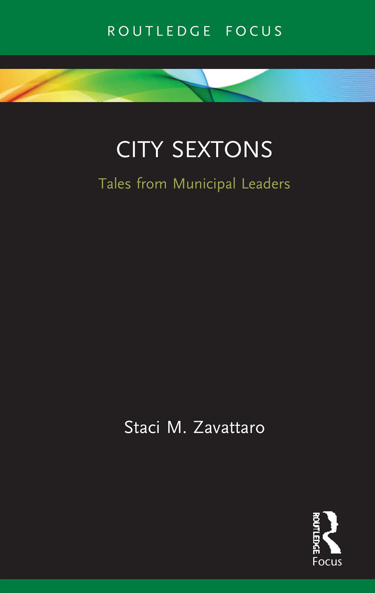 City Sextons (Routledge Research in Public Administration and Public Policy)