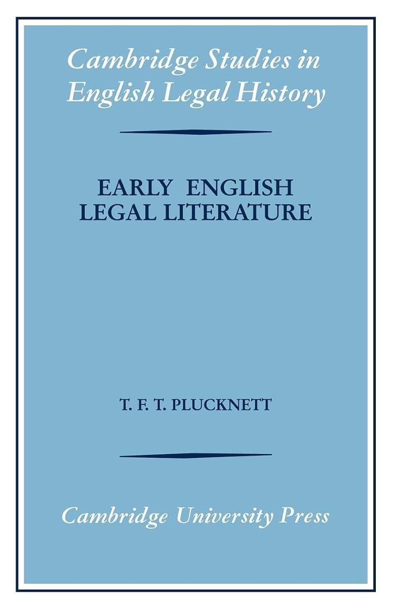 Early English Legal Literature (Cambridge Studies in English Legal History)