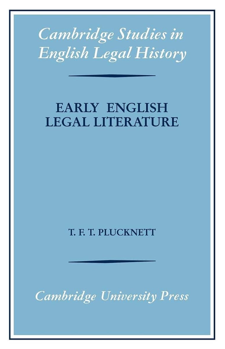 Early English Legal Literature (Cambridge Studies in English Legal History)