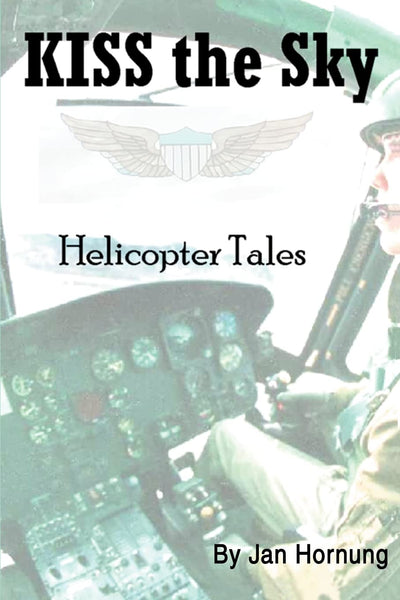 KISS the Sky: Helicopter Tales
