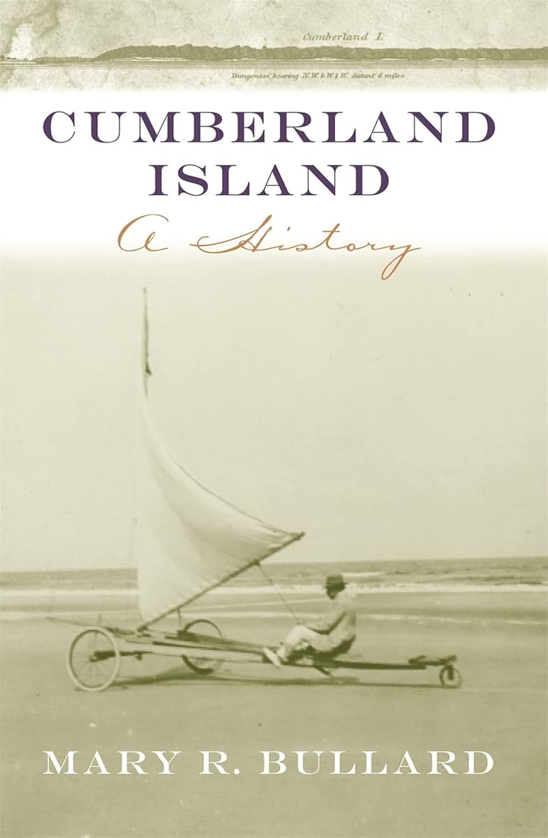 Cumberland Island: A History (Wormsloe Foundation Publication Ser.)