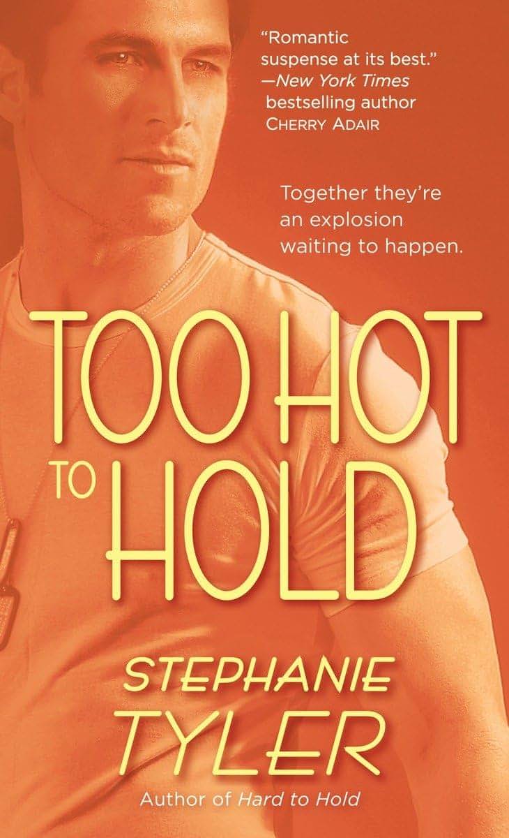 Too Hot to Hold: (Navy Seals, Book 2)