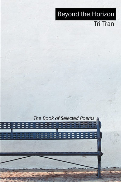 Beyond the Horizon: The Book of Selected Poems