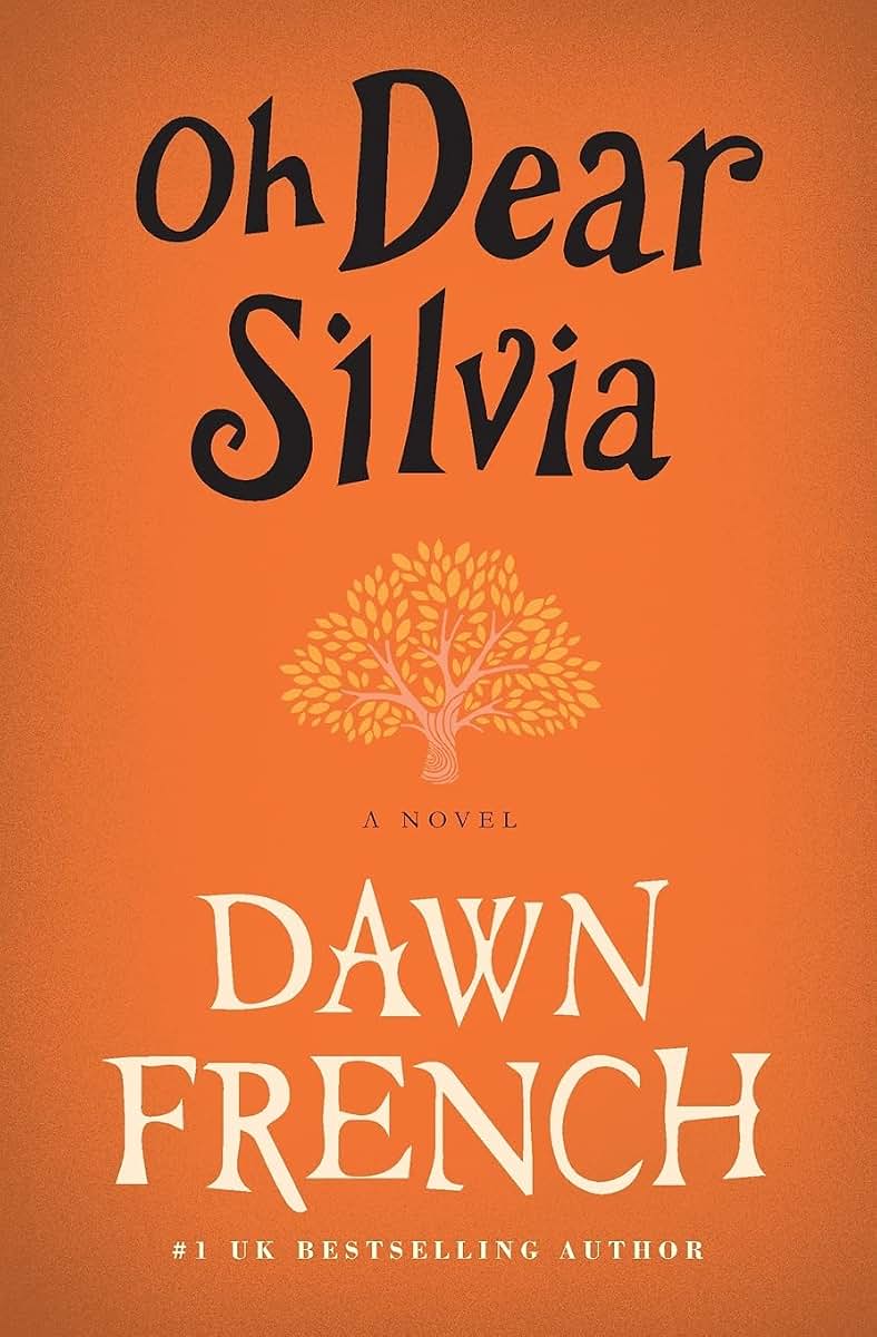 Oh Dear Silvia: A Novel