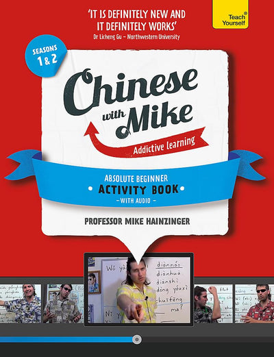 Learn Chinese with Mike Absolute Beginner Activity Book Seasons 1 & 2: Book + CD-ROM
