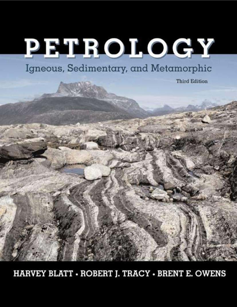 Petrology: Igneous, Sedimentary, and Metamorphic by Blatt, H