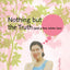 Nothing But the Truth (and a few white lies) (A Justina Chen Novel)