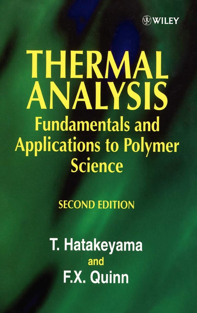 Thermal Analysis: Fundamentals and Applications to Polymer Science