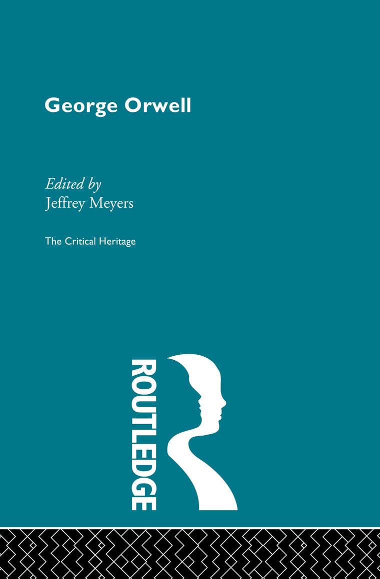 George Orwell (Critical Heritage)
