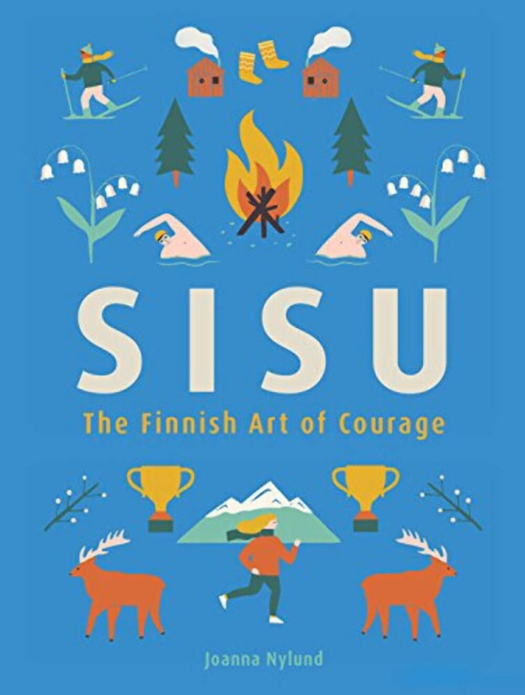 Sisu: The Finnish Art of Courage