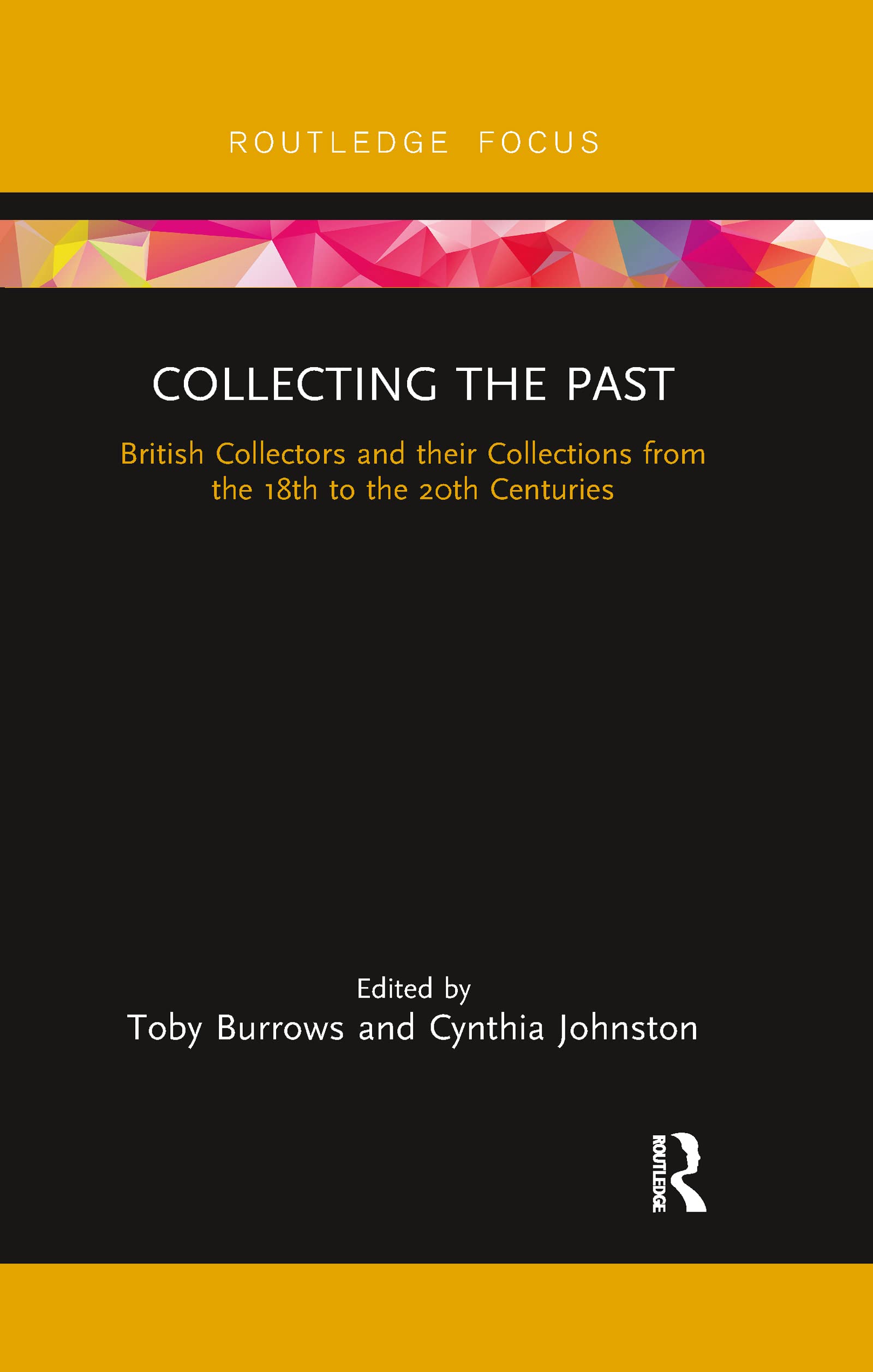 Collecting the Past (Routledge Focus)