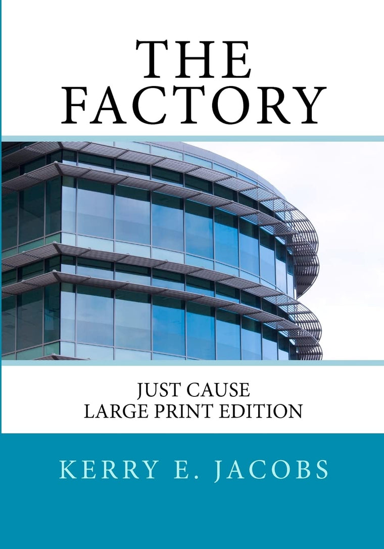 The Factory: Large Print Edition