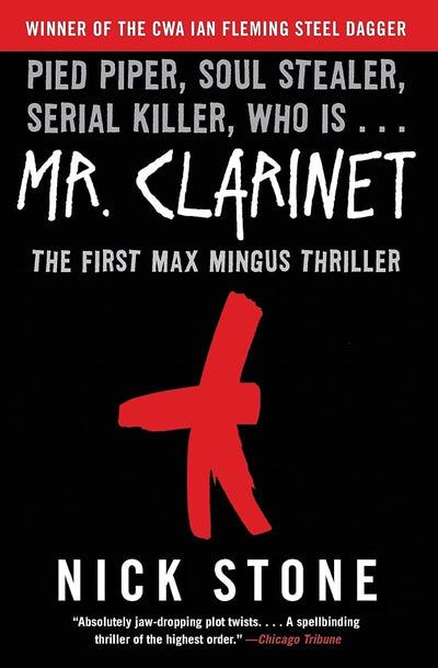 Mr. Clarinet: A Novel (Max Mingus Thriller)
