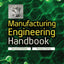 Manufacturing Engineering Handbook, Second Edition