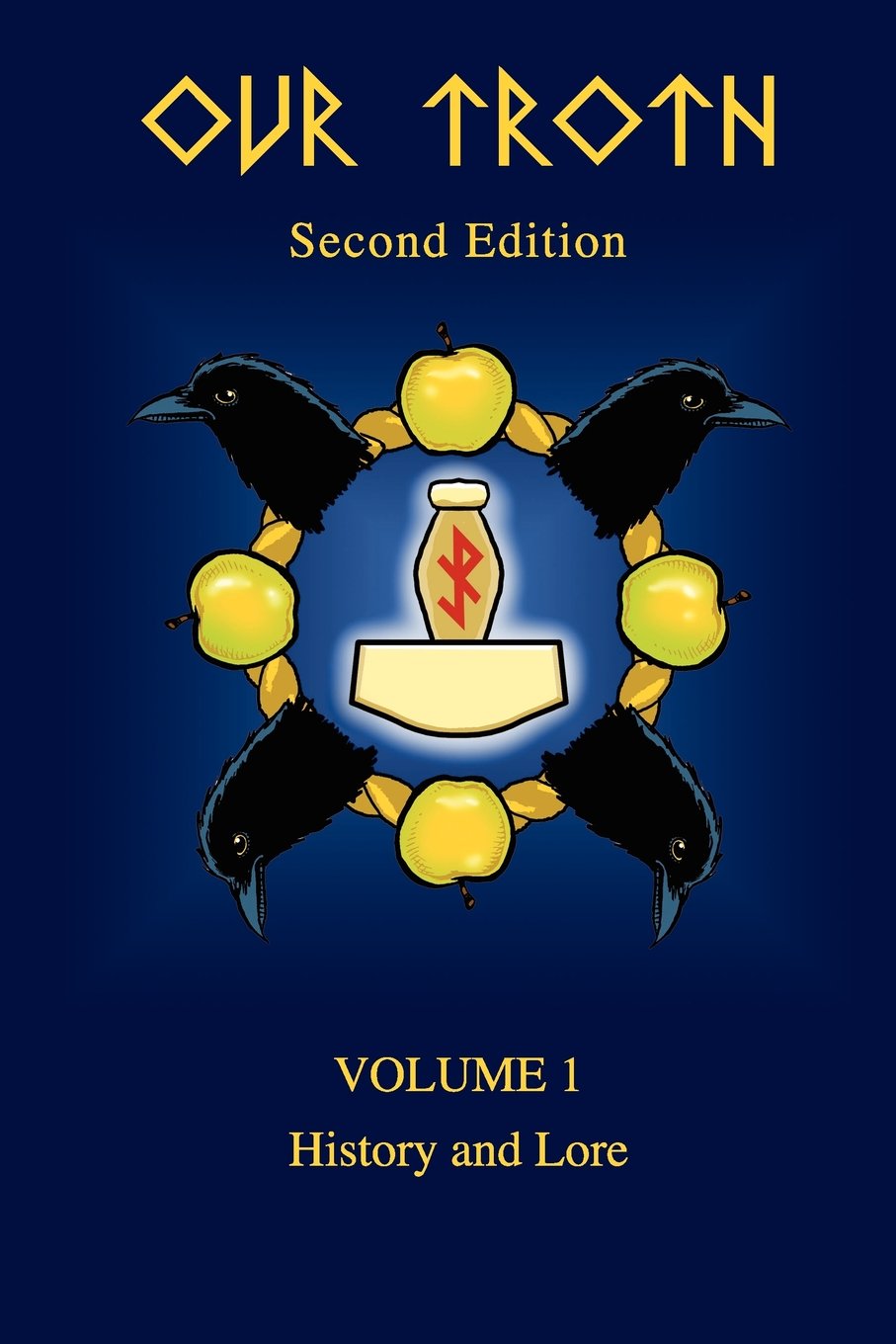 Our Troth: History and Lore