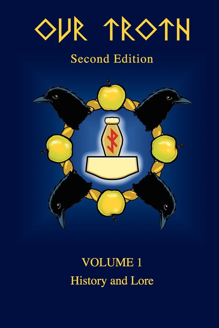 Our Troth: History and Lore