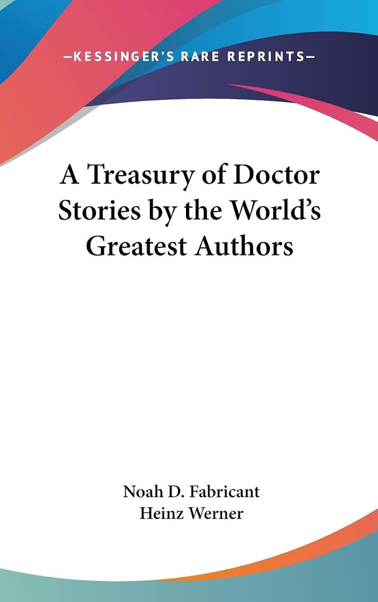 A Treasury of Doctor Stories by the World's Greatest Authors
