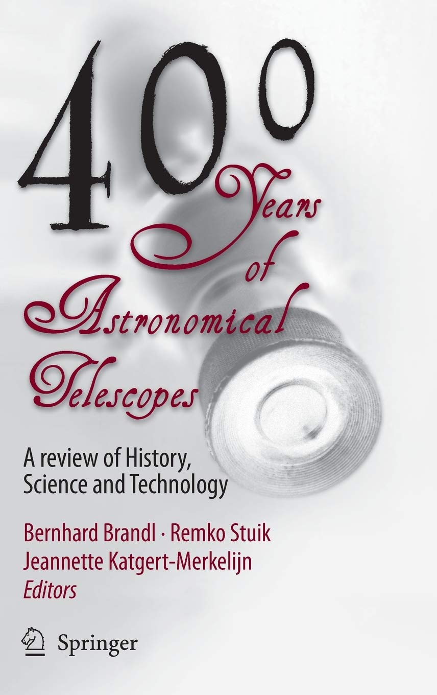 400 Years of Astronomical Telescopes: A Review of History, Science and Technology
