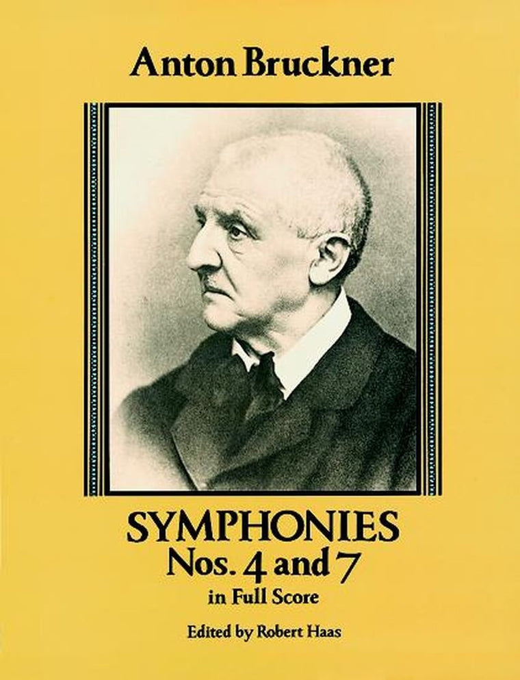 Symphonies Nos. 4 and 7 in Full Score (Dover Orchestral Musi