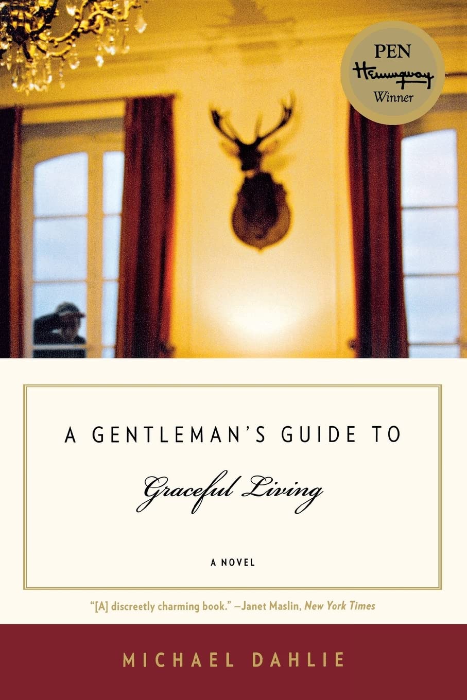 A Gentleman's Guide to Graceful Living: A Novel