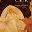 The Unity of Christ: Continuity and Conflict in Patristic Tradition