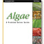 Algae: A Problem Solver Guide (Oceanographic Series)