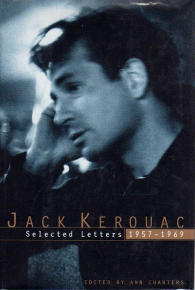 Jack Kerouac: Selected Letters: Volume 2