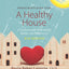 Prescriptions for a Healthy House, 4th Edition: A Practical Guide for Architects, Builders and Homeowners