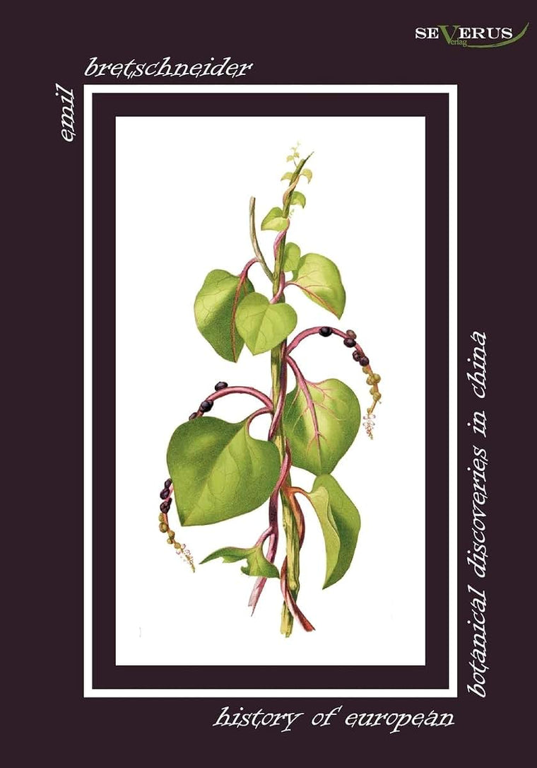 History of European Botanical Discoveries in China