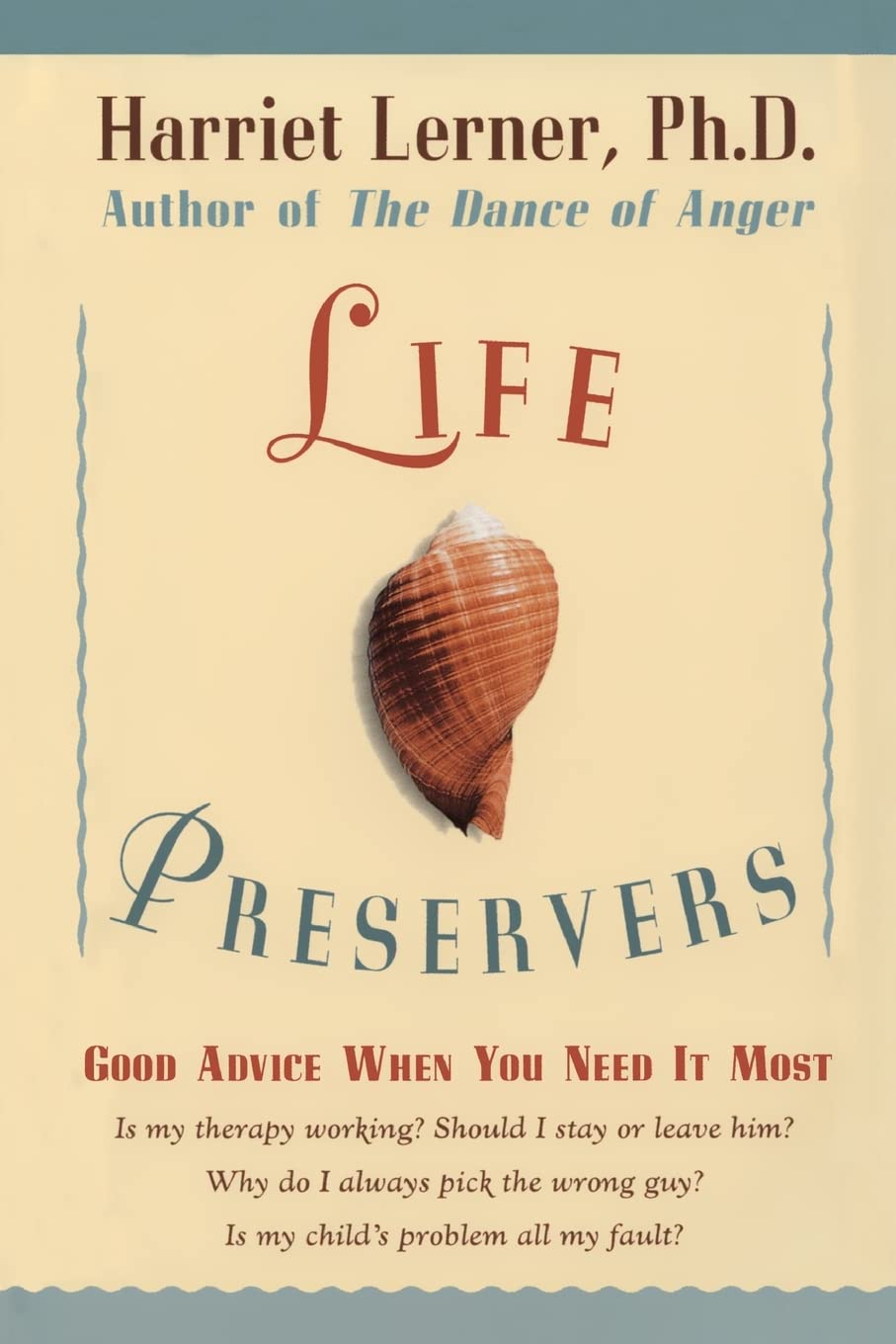 Life Preservers: Good Advice When You Need It Most