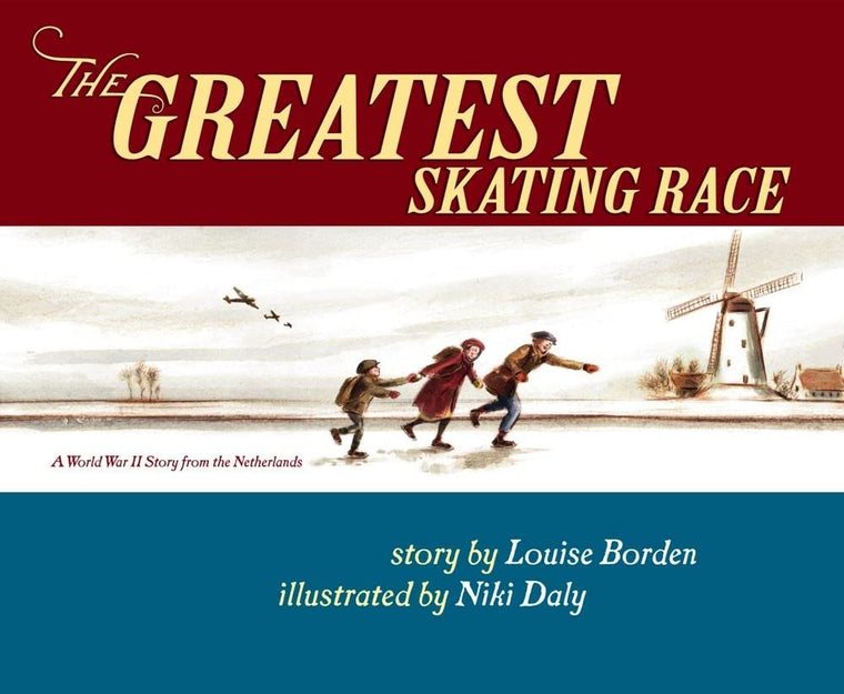 The Greatest Skating Race: A World War II Story from the Net