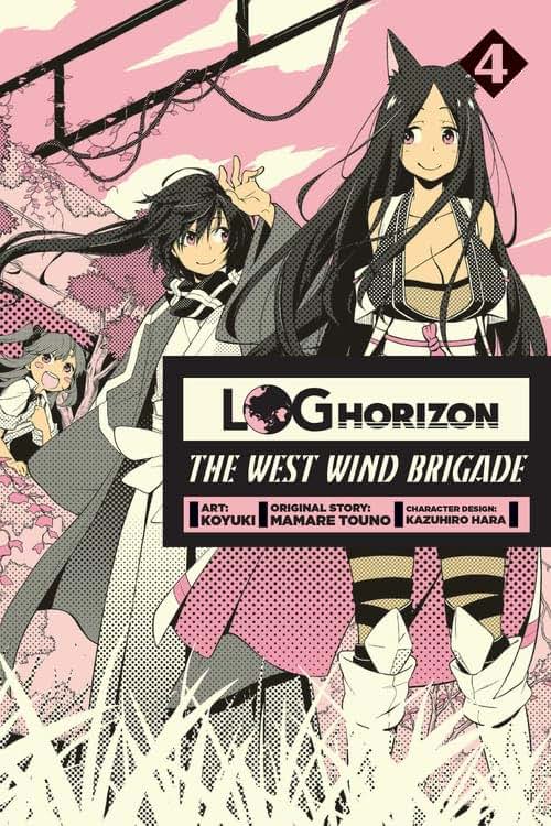 Log Horizon: The West Wind Brigade, Vol. 4 - manga (Log Horizon: The West Wind Brigade, 4)