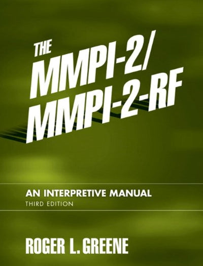 MMPI-2/MMPI-2-RF, The: An Interpretive Manual by Greene, Rog