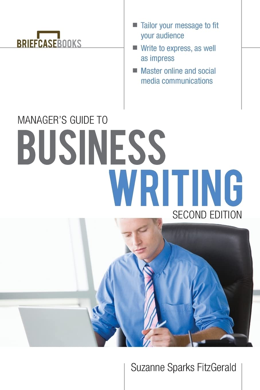 Manager's Guide To Business Writing 2/E (Briefcase Books Series)