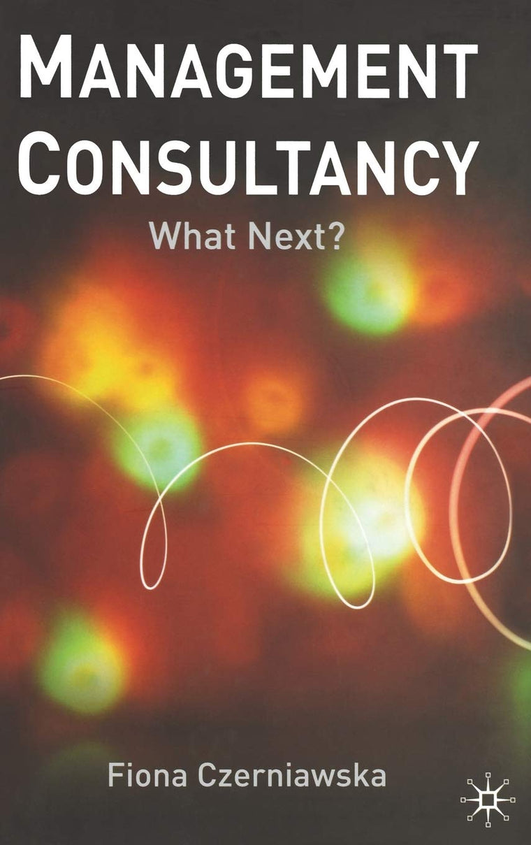 Management Consultancy: What Next?
