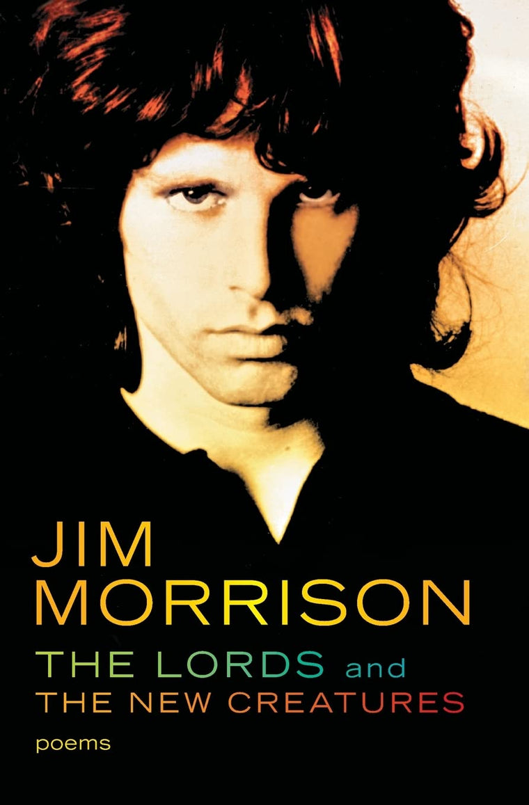 The Lords and the New Creatures by Morrison, Jim