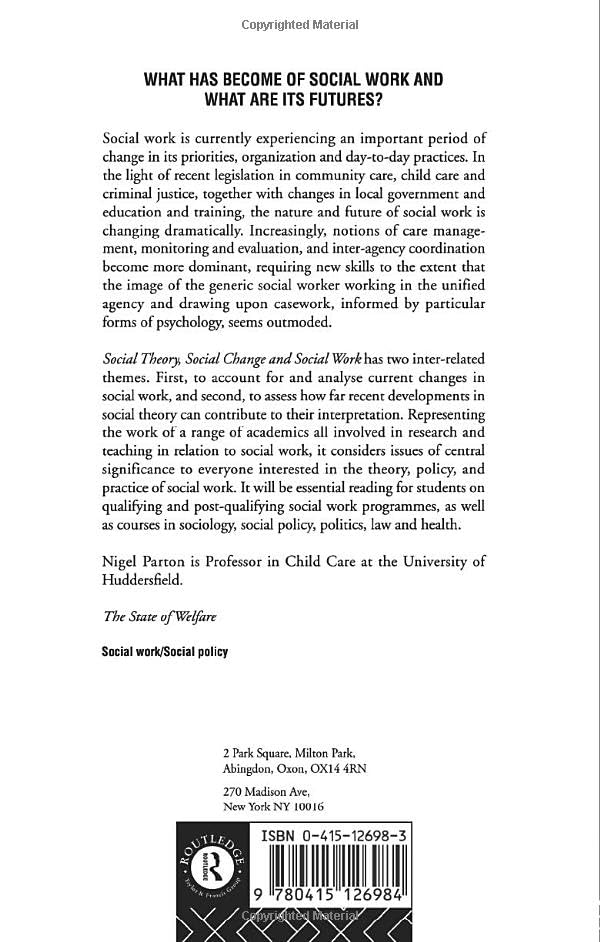 Social Theory, Social Change and Social Work (State of Welfare)