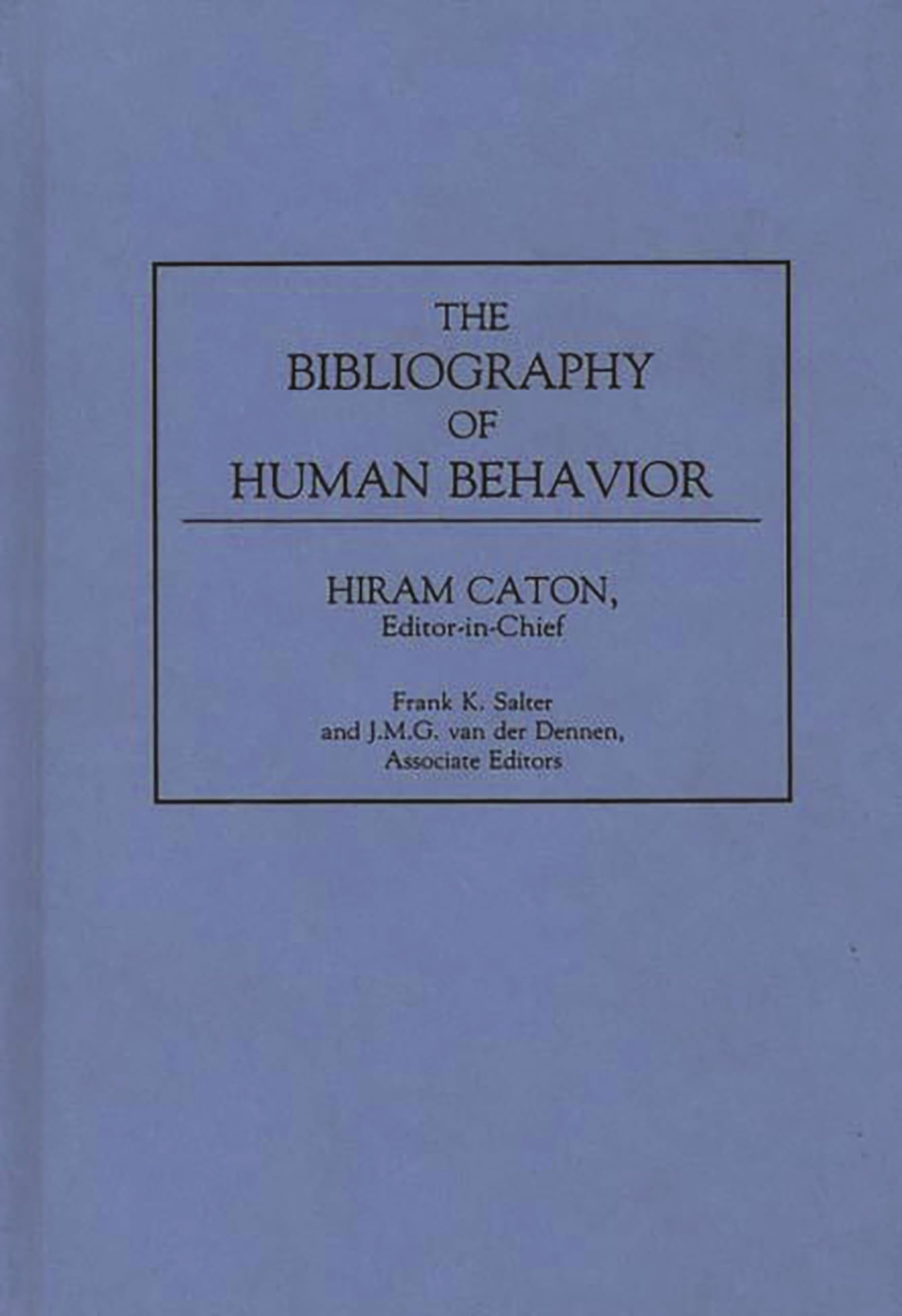 The Bibliography of Human Behavior: (Bibliographies and Indexes in Anthropology)
