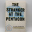 The Stranger at the Pentagon