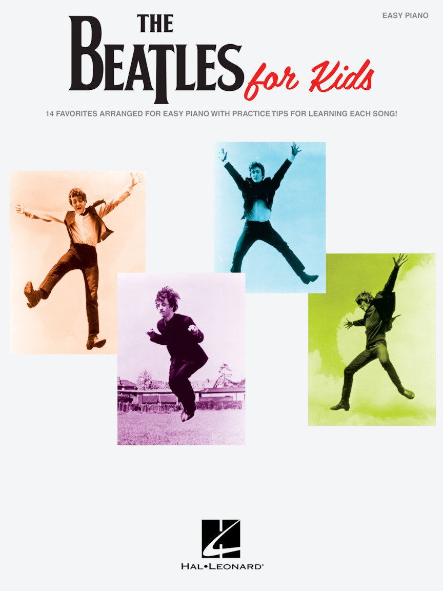 The Beatles for Kids Easy Piano Songbook  14 Classic Songs for Beginner Pianists and Children  Simple Sheet Music Arrangements for Learning and Playing Iconic Beatles Hits