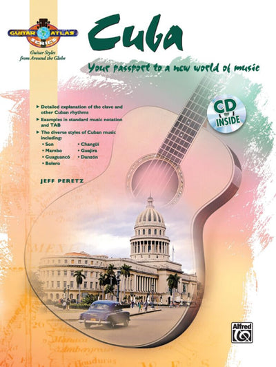 Guitar Atlas Cuba: Your passport to a new world of music, Book & CD