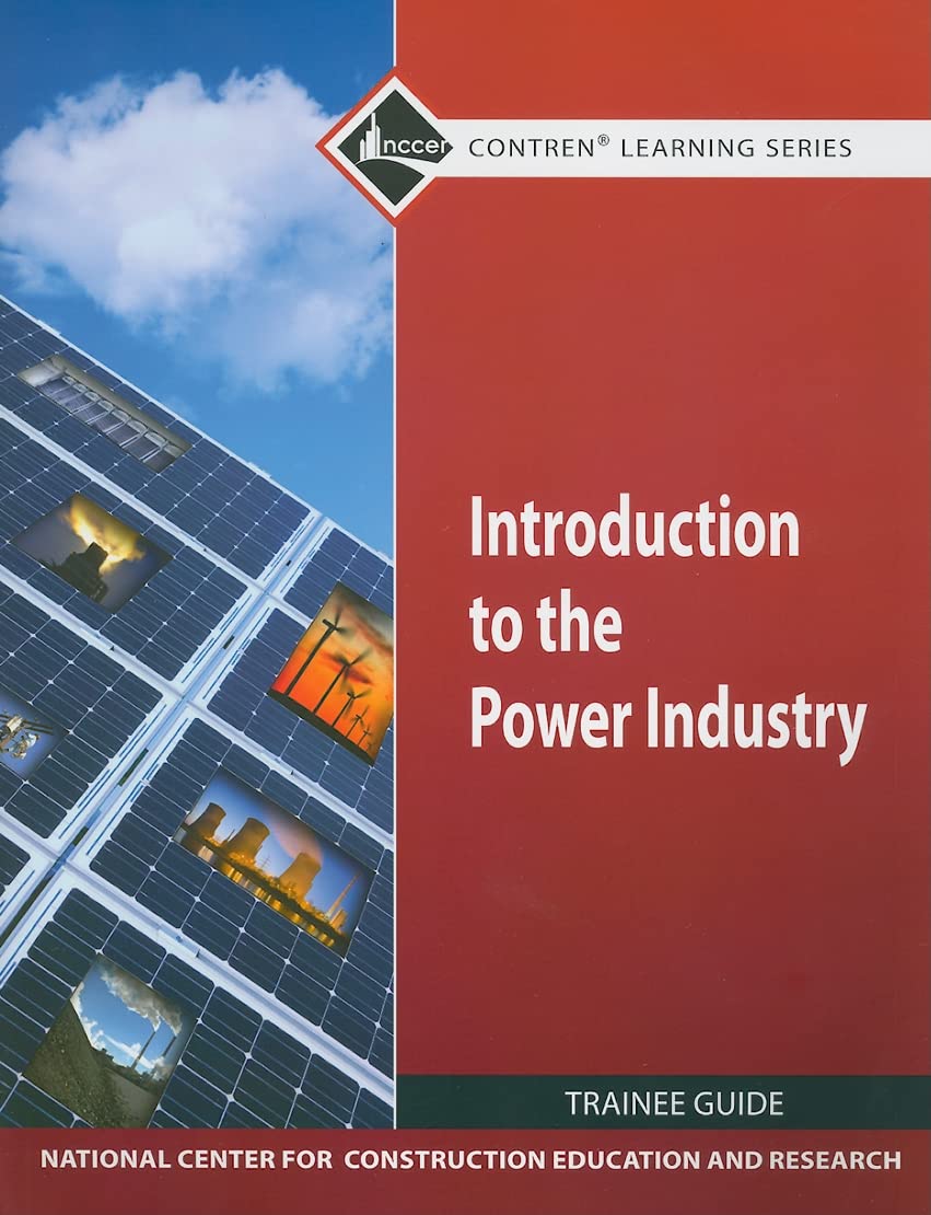 Introduction to Power Industry Trainee Guide (CONTREN Laerning)